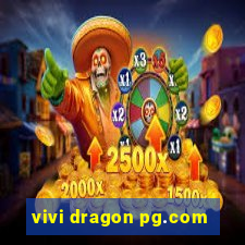 vivi dragon pg.com